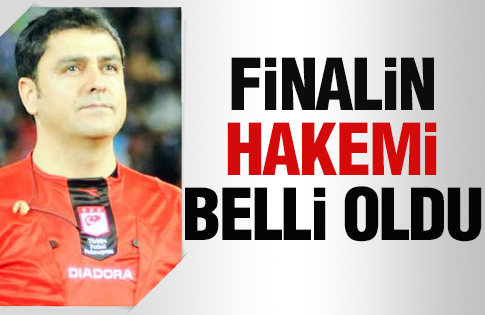 Final maçının hakemi belli oldu