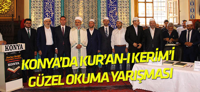 Konya'da Kur'an-ı Kerim güzel okuma yarışması