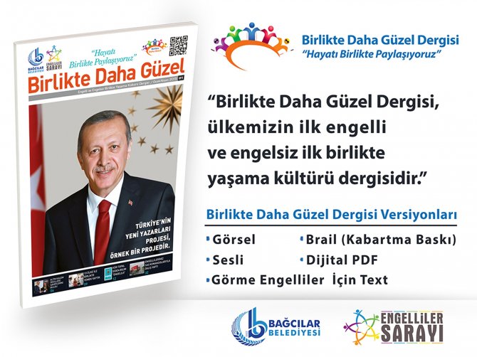 "Birlikte Daha Güzel" Dergisi Yayına Başladı