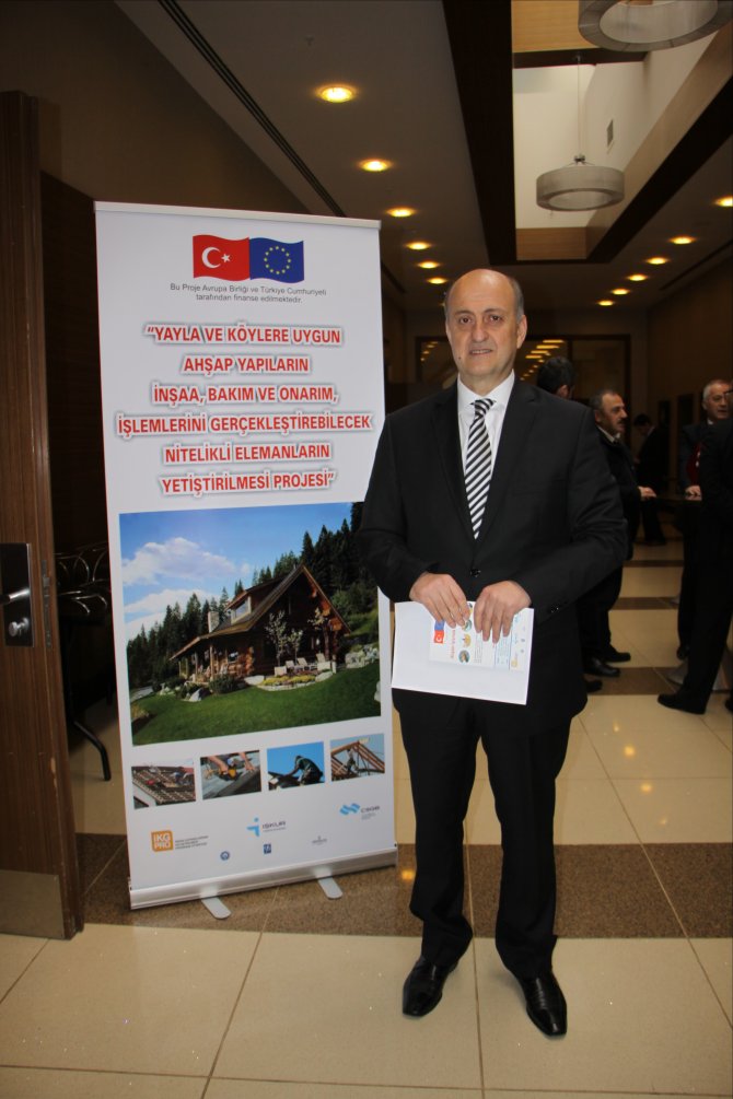 Yayla evlerini eğitimli elemanlar yapacak