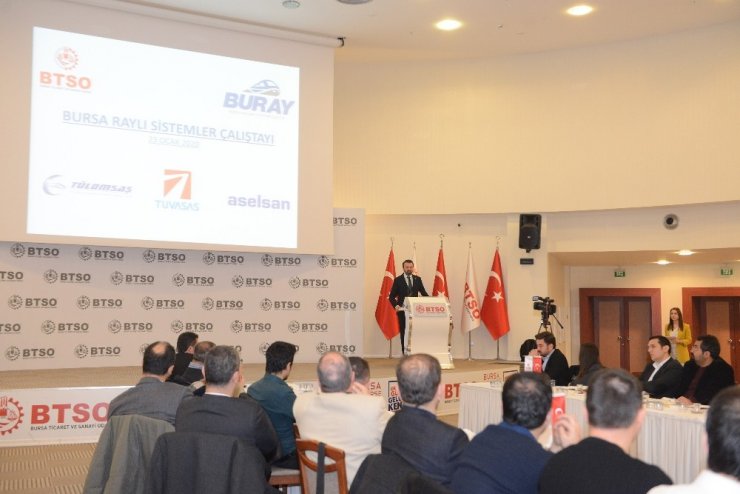 BTSO’da ’Bursa Raylı Sistemler Çalıştayı’